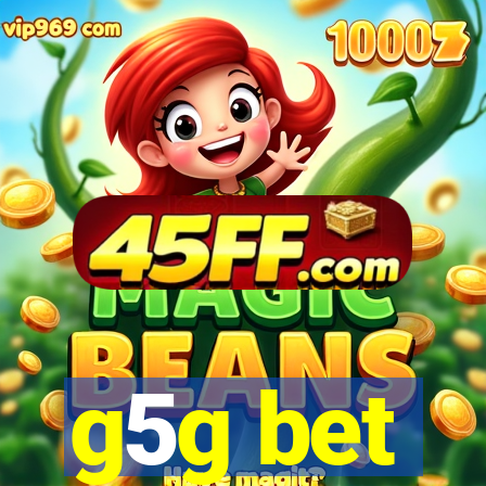 g5g bet